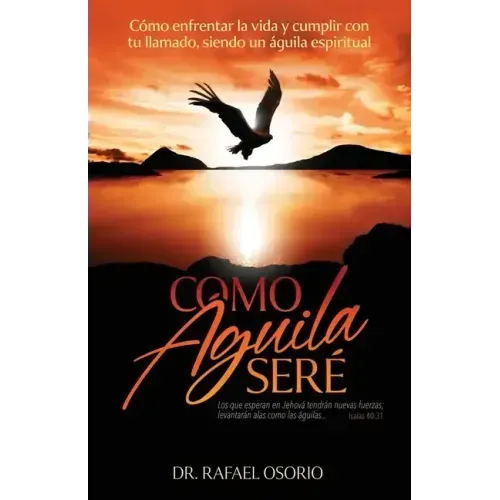 Como águila seré