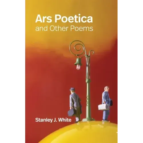 Ars Poetica and Other Poems