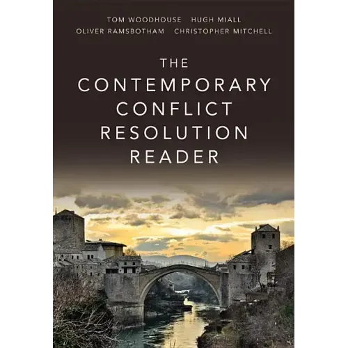 The Contemporary Conflict Resolution Reader