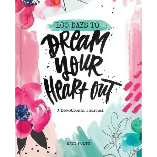 100 Days Dream Your Heart Out