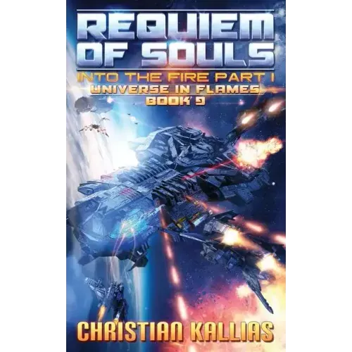 Into the Fire Part I: Requiem of Souls