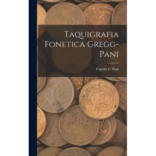 Taquigrafia Fonetica Gregg-Pani