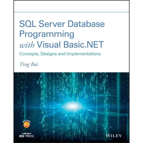 SQL Server Database Programming with Visual Basic.Net: Concepts, Designs and Implementations