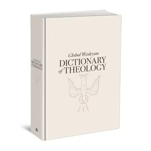 Global Wesleyan Dictionary of Theology