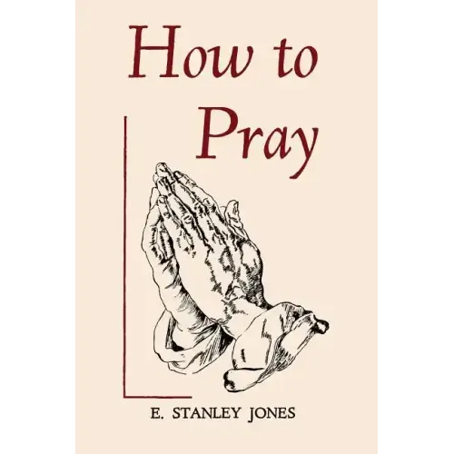 How to Pray