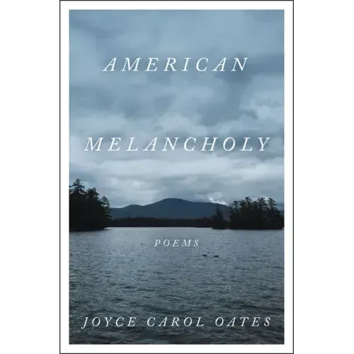 American Melancholy: Poems