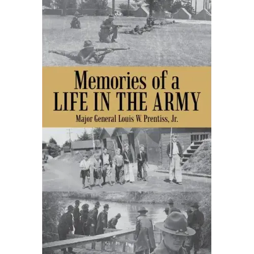 Memories of a Life in the Army