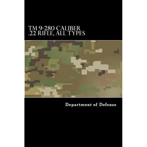 TM 9-280 Caliber .22 Rifle, All Types: 1944 edition