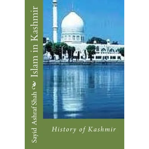 Islam in Kashmir: History of Kashmir