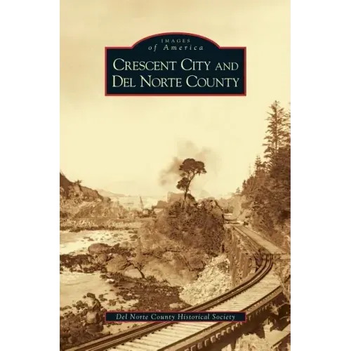 Crescent City and del Norte County