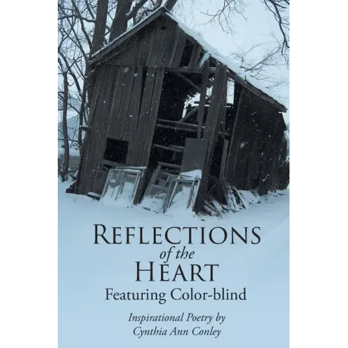 Reflections of the Heart: Featuring Color-blind
