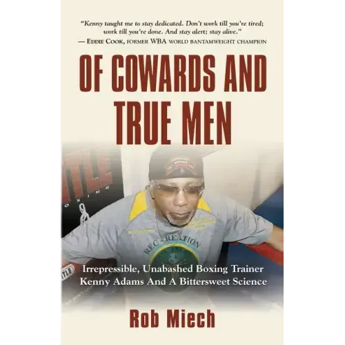 Of Cowards and True Men