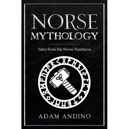 Norse Mythology: Tales from the Norse Pantheon