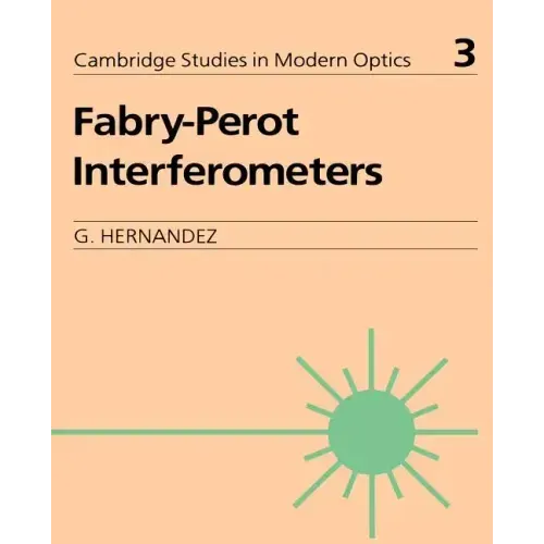 Fabry-Perot Interferometers