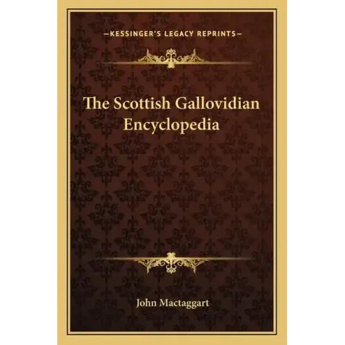 The Scottish Gallovidian Encyclopedia