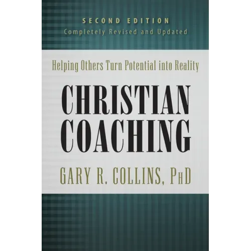 Christian Coaching: Helping Others Turn Potential Into Reality
