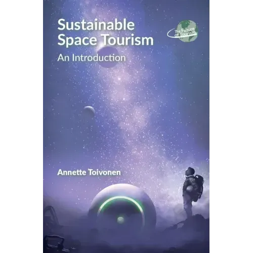 Sustainable Space Tourism: An Introduction