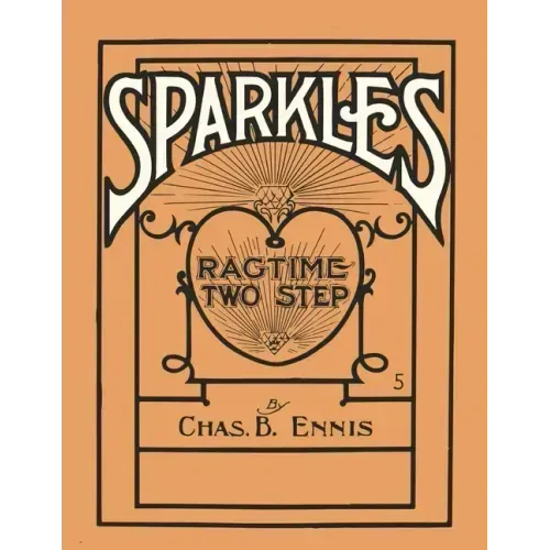 Sparkles - A Ragtime Two Step - Sheet Music for Piano