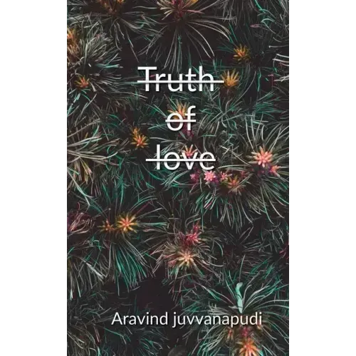 Truth of love
