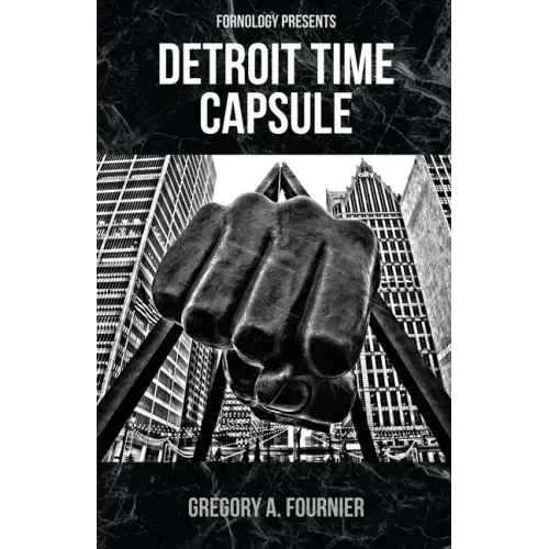 Detroit Time Capsule