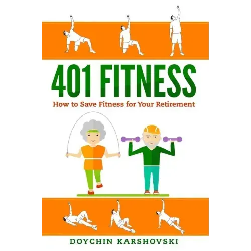401 Fitness: How to save fitness for your retirement