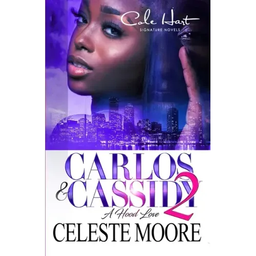 Carlos & Cassidy 2: A Hood Love Story: Finale