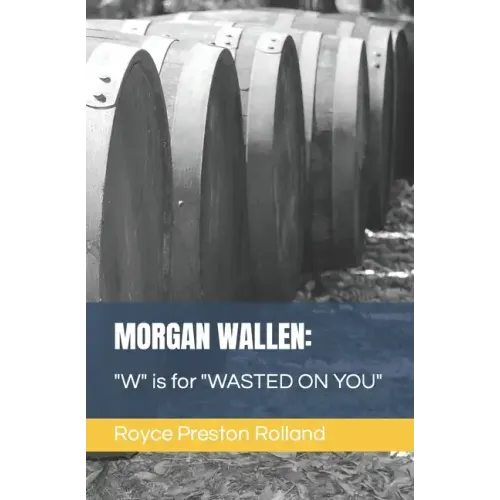 Morgan Wallen: "W" is for "WASTED ON YOU"