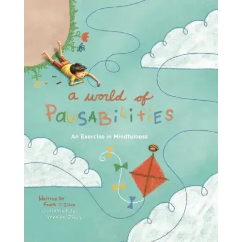 A World of Pausabilities: An Exercise in Mindfulness