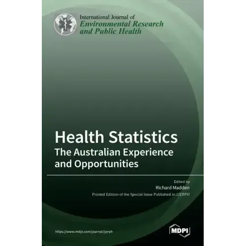 Health Statistics: The Australian Experience and Opportunities