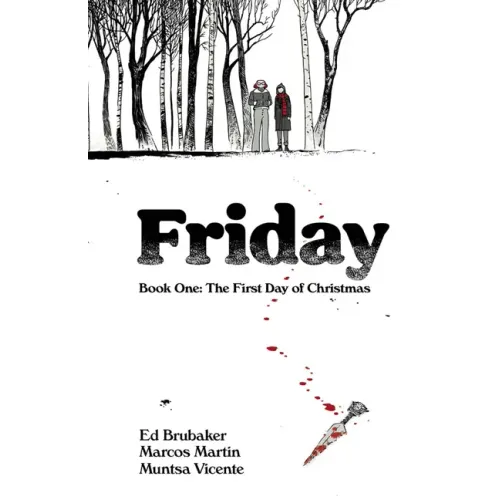 Friday Book One: The First Day of Christmas