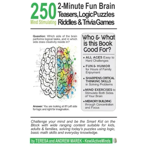 250 2-Minute Fun Brain Teasers, Logic Puzzles, Riddles & Trivia Games: Activity Book for Adults, Kids & Teens with Math Riddles, Logical Puzzles, Ques