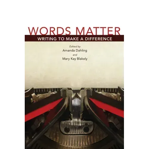 Words Matter: Writing to Make a Difference