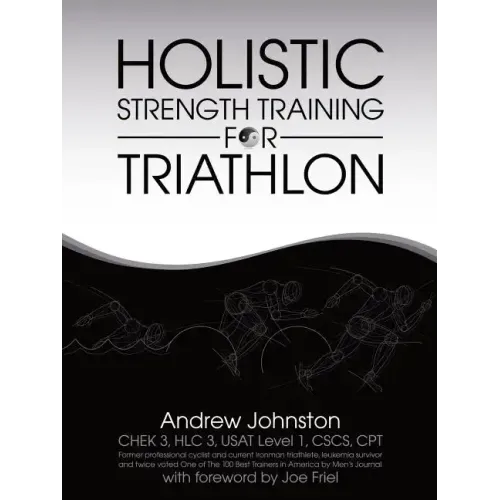 Holistic Strength Training for Triathlon