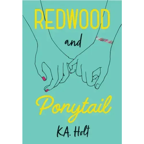 Redwood and Ponytail: (Novels for Preteen Girls, Children's Fiction on Social Situations, Fiction Books for Young Adults, LGBTQ Books, Stories in Vers