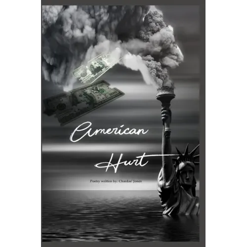 American Hurt: A Poetry Collection