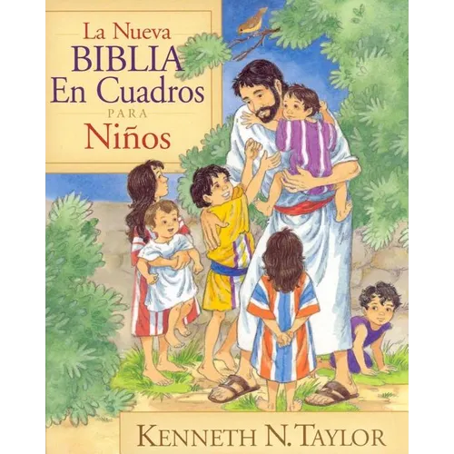 La Nueva Biblia En Cuadros Para Niños = New Bible in Pictures for Little Eyes