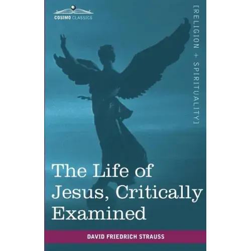 The Life of Jesus, Critically Examined