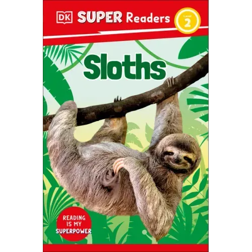 DK Super Readers Level 2 Sloths