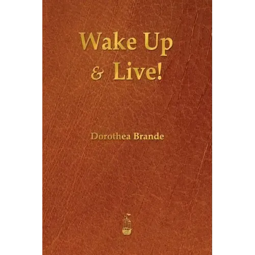 Wake Up and Live!