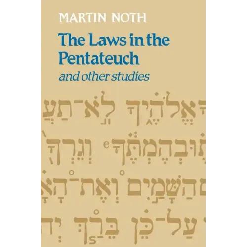 The Laws in the Pentateuch and Other Studies