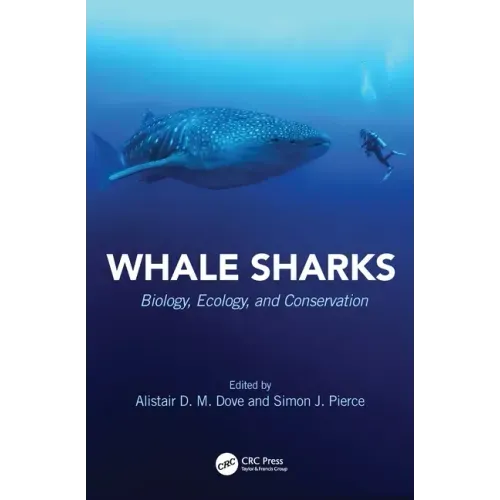 Whale Sharks: Biology, Ecology, and Conservation
