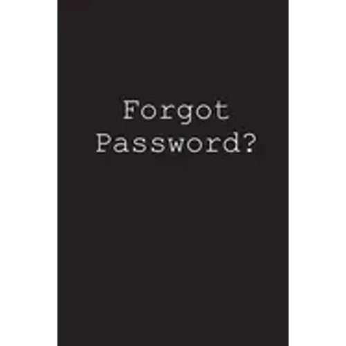 Forgot Password?: An alphabetized login tracker