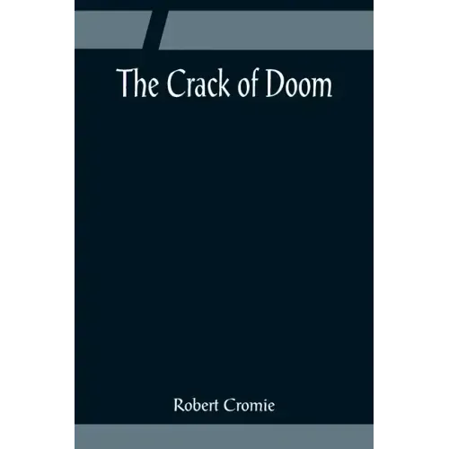 The Crack of Doom