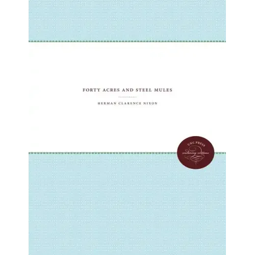 Forty Acres and Steel Mules