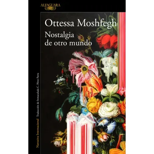 Nostalgia de Otro Mundo / Homesick for Another World: Stories