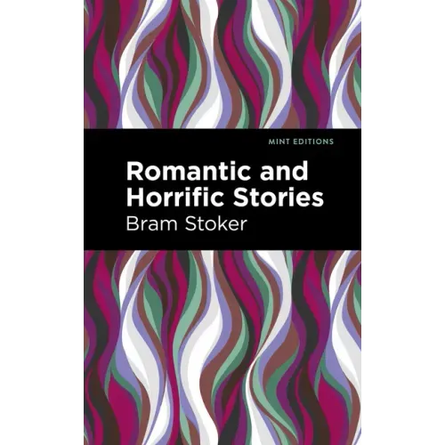 Romantic and Horrific Stories
