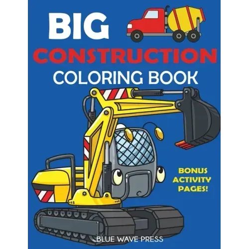 Big Construction Coloring Book