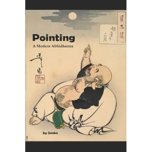 Pointing: A Modern Abhidharma