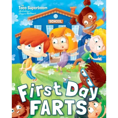 First Day Farts