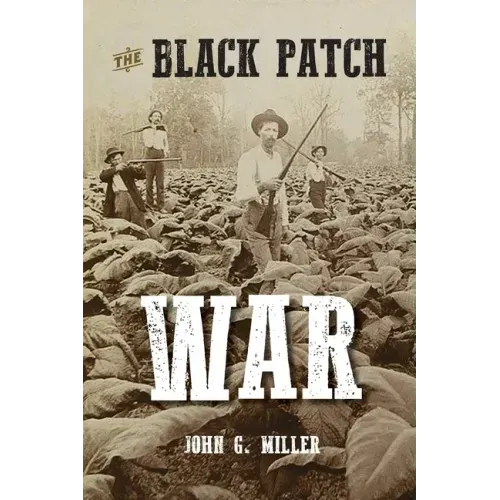 The Black Patch War